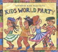 PUTUMAYO KIDS PRESENTS: KIDS WORLD PARTY