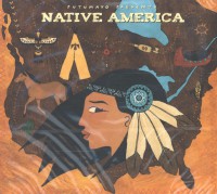 PUTUMAYO PRESENTS: NATIVE AMERICA