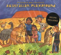 PUTUMAYO KIDS PRESENTS: AUSTRALIAN PLAYGROUND