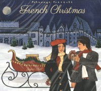 PUTUMAYO PRESENTS: FRENCH CHRISTMAS