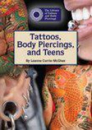 Tattoos, Body Piercings, and Teens