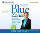 The Blue Zones: Lessons for Living Longer from the People Who've Lived the Longest