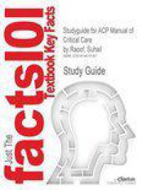 Studyguide for Acp Manual of Critical Care by Raoof, Suhail, ISBN 9780071605656
