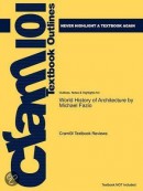 Studyguide for World History of Architecture by Michael Fazio, ISBN 9780071544795