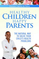 Healthy Children Happy Parents