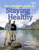 Complete Guide to Staying Healthy