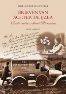 Brieven van achter de IJzer - Oorlogsgeschiedenis