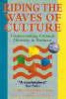 Riding the waves of culture understanding cultural diversityin business