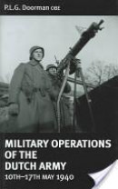 Military Operations of the Dutch Army 10th-17th May 1940
