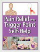 Pain Relief With Trigger Point Self-Help