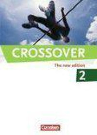 Crossover 2 - The New Edition 12./13. Schuljahr