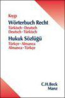 Wörterbuch Recht Türkisch-Deutsch / Deutsch-Türkisch