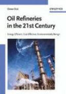 21St Century Oil Refinery