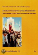 Southeast European (Post)Modernities. Part 2