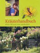 Gertrude Messners Kräuterhandbuch