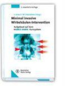 Minimal Invasive Wirbelsäulen-Intervention