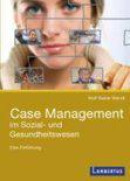 Case Management Im Sozial- Und Gesundheitswesen