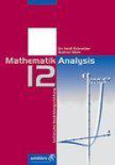 Mathematik Analysis. Jahrgangsstufe 12