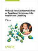 Old and New Entities with Rett or Angelman Syndrome-Like Intellectual Disability
