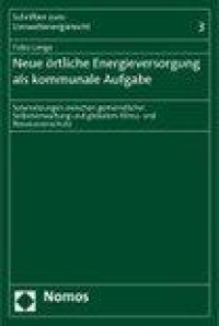 Neue örtliche Energieversorgung als kommunale Aufgabe