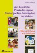 Aus Bewährter Praxis Die Eigene Kindergarten-Konzeption Entwickeln