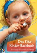 Das Kita-Kinder-Backbuch