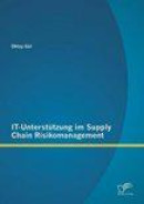 It-Unterstutzung Im Supply Chain Risikomanagement