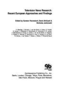 Televsion news research: recent european approaches and findings