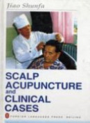 Scalp Acupuncture and Clinical Cases