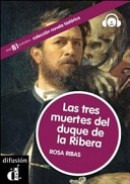 Las tres muertes del Duque de la Ribera - Libro + MP3 descargable
