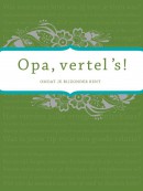 Opa vertel 's (Limited classic edition)