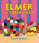 Elmer en Super Fant