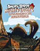 Angry Birds Mighty Eagle's legendarische avonturen