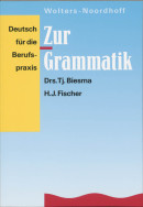 Zur grammatik, deutsch f?r die berufspraxis