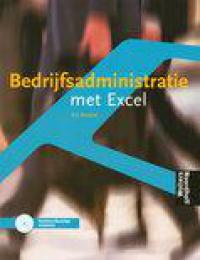 Bedrijfsadministratie en Excel Opgavenboek