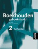 Boekhouden geboekstaafd 2 Opgaven