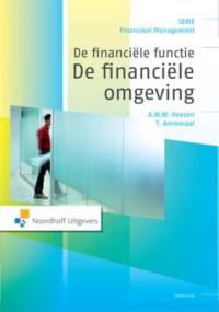 Financieel Management De financiële functie: De financiële omgeving