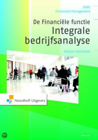 Financieel Management De Financiële functie: Integrale bedrijfsanalyse