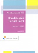 Hoofstukken sociaal recht arbeidsrecht 2012