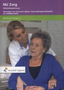 NU Zorg 3 Werkboek - Verzorgen van chronisch zieken,lichamelijk gehandicapten