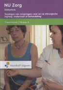 NU Zorg 4 Theorieboek - Verplegen van zorgvragers voor en na chirugische ingreep, onderzoek of behandeling