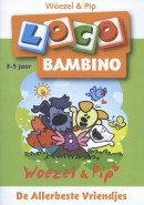 Loco Bambino Woezel en Pip- De Allerbeste Vriendjes