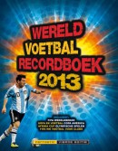 Wereld voetbal recordboek 2013