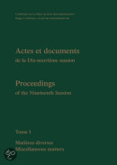 Proceedings/ Actes et Documents of the XIXth Session of the Hague Conference on Private International Law