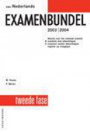 Examenbundel nederlands / vwo 2003/2004 2de fase