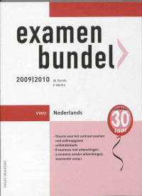 Examenbundel 2009/2010 vwo nederlands / druk 1