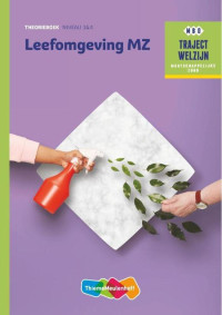 Traject Welzijn Leefomgeving MZ