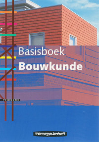 Basisboek bouwkunde druk 2