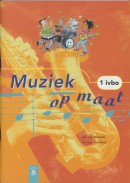 Muziek op maat 1Ivbo Leerlingenboek