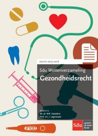 Sdu Wettenverzameling Gezondheidsrecht 2015-2016